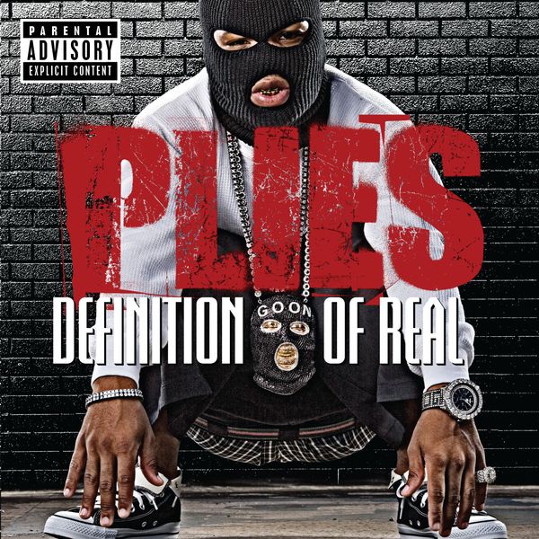 Plies – Definition of Real(16Bit-44.1kHz)-OppsUpro音乐帝国