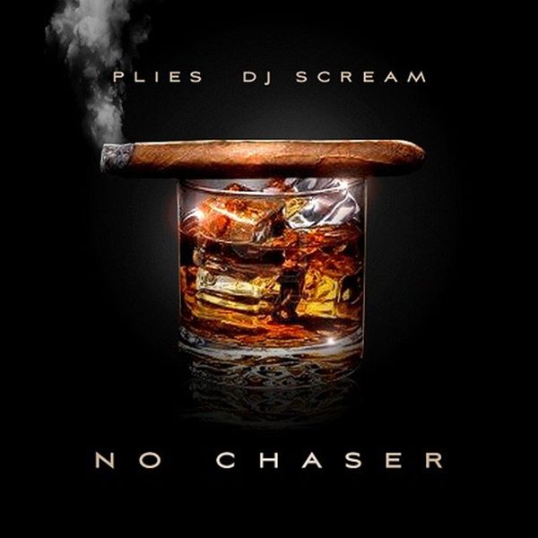 Plies – No Chaser(16Bit-44.1kHz)-OppsUpro音乐帝国