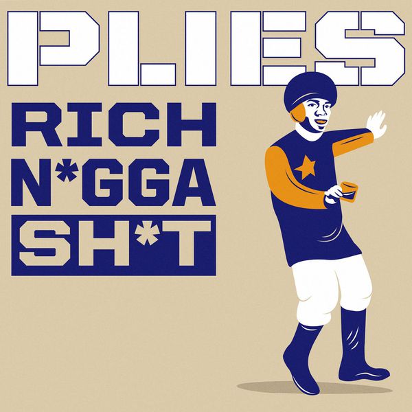 Plies – Rich Nigga Shit(16Bit-44.1kHz)-OppsUpro音乐帝国