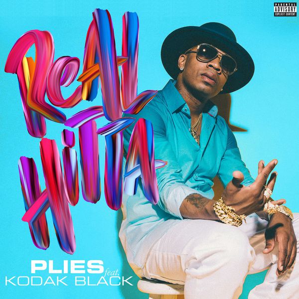 Plies – Real Hitta (feat. Kodak Black)(16Bit-44.1kHz)-OppsUpro音乐帝国