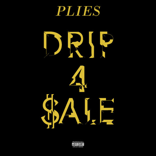 Plies – Drip 4 Sale(24Bit-96kHz)-OppsUpro音乐帝国