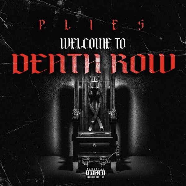 Plies – Welcome To Death Row(16Bit-44.1kHz)-OppsUpro音乐帝国