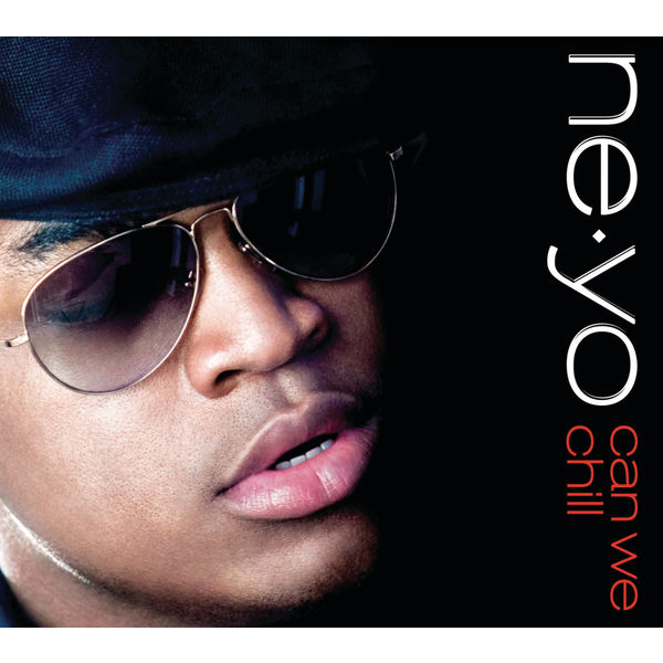 Ne-Yo – Can We Chill(16Bit-44.1kHz)-OppsUpro音乐帝国