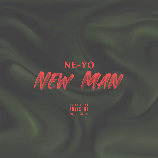 Ne-Yo – New Man (1500 or Nothin’ Remix)(16Bit-44.1kHz)-OppsUpro音乐帝国