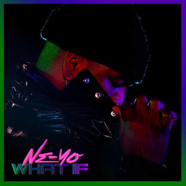 Ne-Yo – What If(24Bit-44.1kHz)-OppsUpro音乐帝国