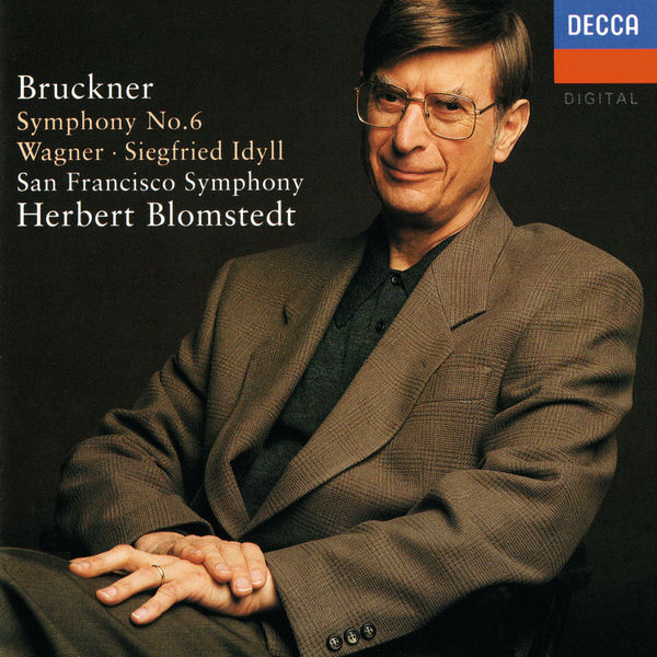 Herbert Blomstedt – Bruckner Symphony No. 6 Wagner Siegfried Idyll(16Bit-44.1kHz)-OppsUpro音乐帝国