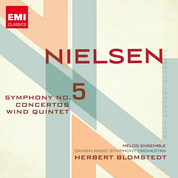 Herbert Blomstedt – Nielsen Symphony No. 5, Concertos and Wind Quintet(16Bit-44.1kHz)-OppsUpro音乐帝国