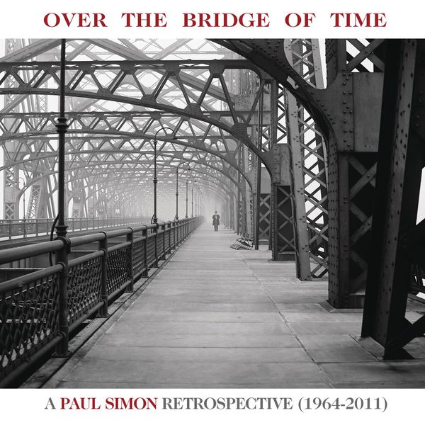 Paul Simon – Over the Bridge of Time A Paul Simon Retrospective (1964-2011)(24Bit-96kHz)-OppsUpro音乐帝国