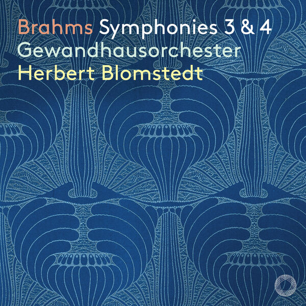 Herbert Blomstedt – Brahms Symphonies 3 & 4(24Bit-96kHz)-OppsUpro音乐帝国