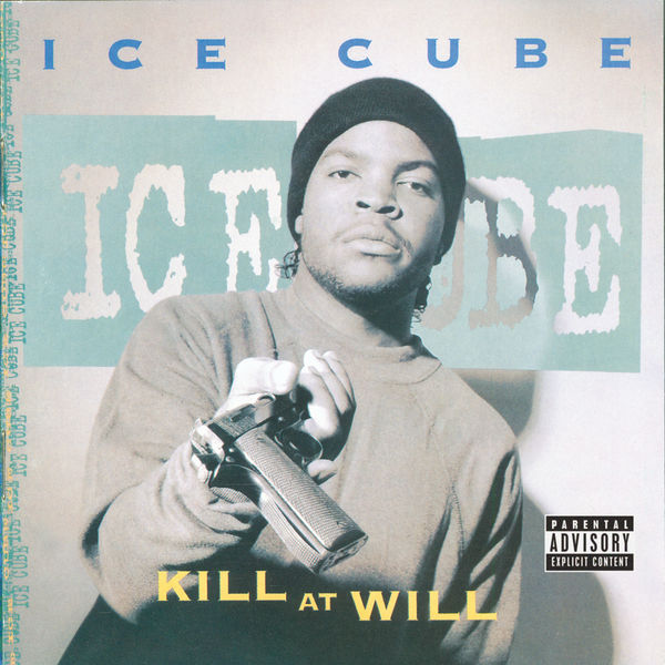 Ice Cube – Kill At Will(16Bit-44.1kHz)-OppsUpro音乐帝国