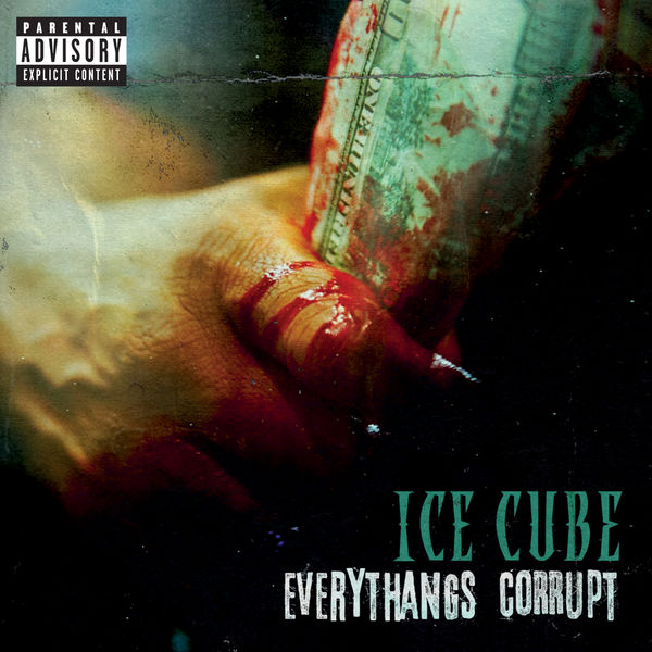 Ice Cube – Everythangs Corrupt (Explicit)(16Bit-44.1kHz)-OppsUpro音乐帝国