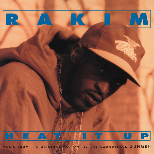 Rakim – Heat It Up (Music From The Original Motion Picture Soundtrack Gunmen)(16Bit-44.1kHz)-OppsUpro音乐帝国