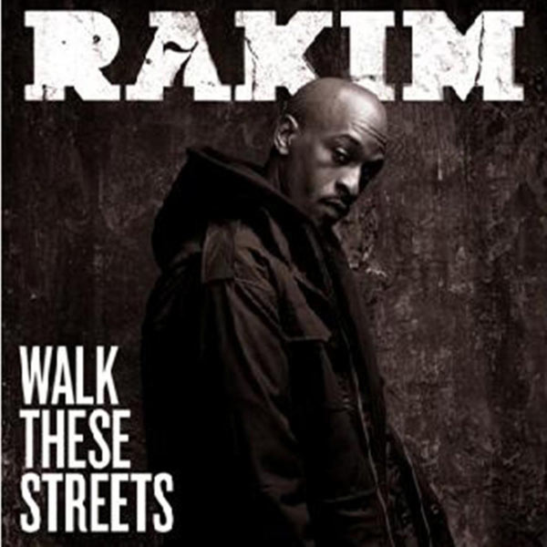 Rakim – Walk These Streets(16Bit-44.1kHz)-OppsUpro音乐帝国