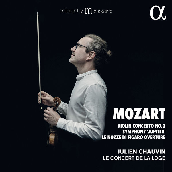 Julien Chauvin – Mozart Violin Concerto No. 3, Symphony ‘Jupiter’, Le nozze di Figaro Overture(24Bit-96kHz)-OppsUpro音乐帝国