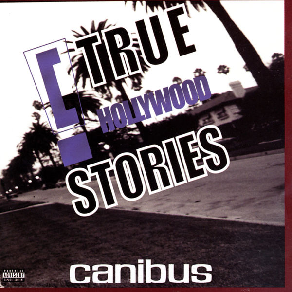 Canibus – c True Hollywood Stories(16Bit-44.1kHz)-OppsUpro音乐帝国