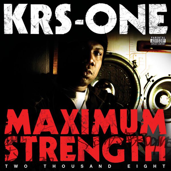 KRS-One – Maximum Strength 2008(16Bit-44.1kHz)-OppsUpro音乐帝国