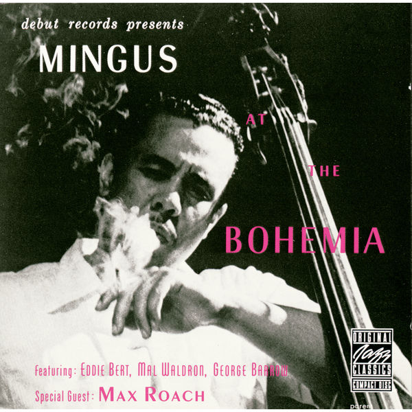 Charles Mingus – Mingus At The Bohemia(16Bit-44.1kHz)-OppsUpro音乐帝国