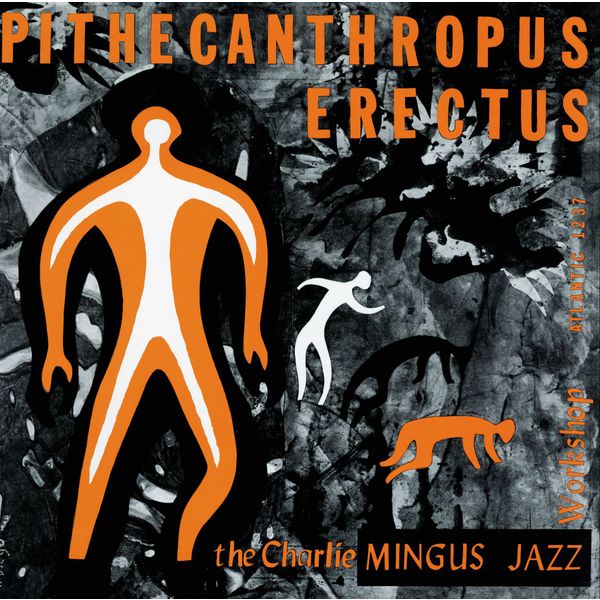 Charles Mingus – Pithecanthropus Erectus(16Bit-44.1kHz)-OppsUpro音乐帝国