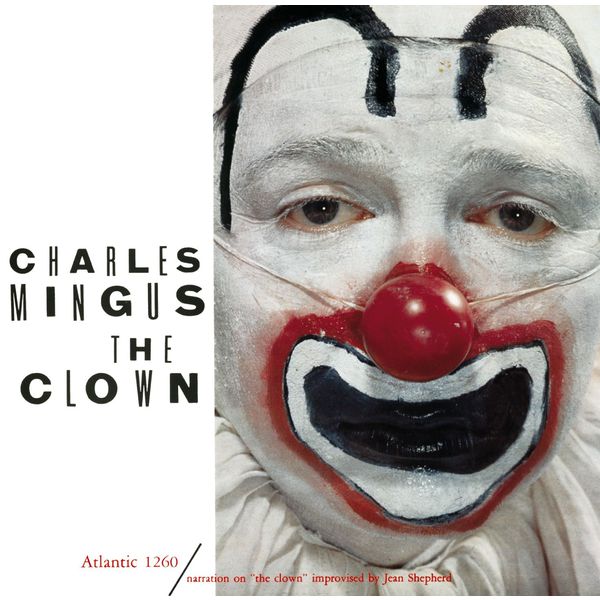 Charles Mingus – The Clown(16Bit-44.1kHz)-OppsUpro音乐帝国