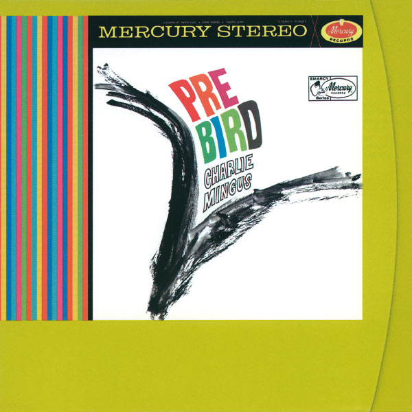 Charles Mingus – Pre-Bird(16Bit-44.1kHz)-OppsUpro音乐帝国