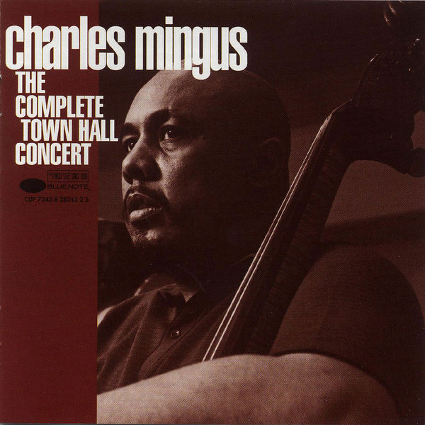 Charles Mingus – The Complete Town Hall Concert (Live)(16Bit-44.1kHz)-OppsUpro音乐帝国