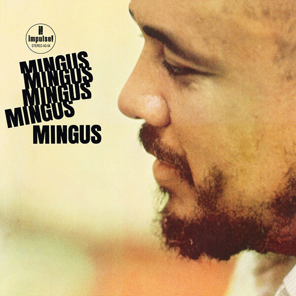 Charles Mingus – Mingus Mingus Mingus Mingus Mingus(24Bit-96kHz)-OppsUpro音乐帝国