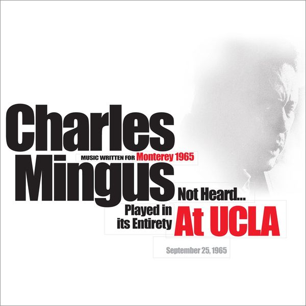 Charles Mingus – At UCLA 1965(16Bit-44.1kHz)-OppsUpro音乐帝国