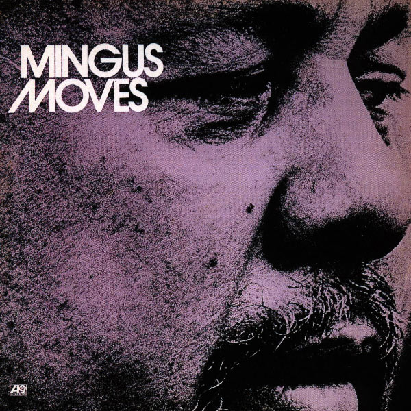 Charles Mingus – Mingus Moves(16Bit-44.1kHz)-OppsUpro音乐帝国