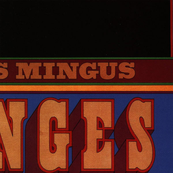 Charles Mingus – Changes Two(16Bit-44.1kHz)-OppsUpro音乐帝国