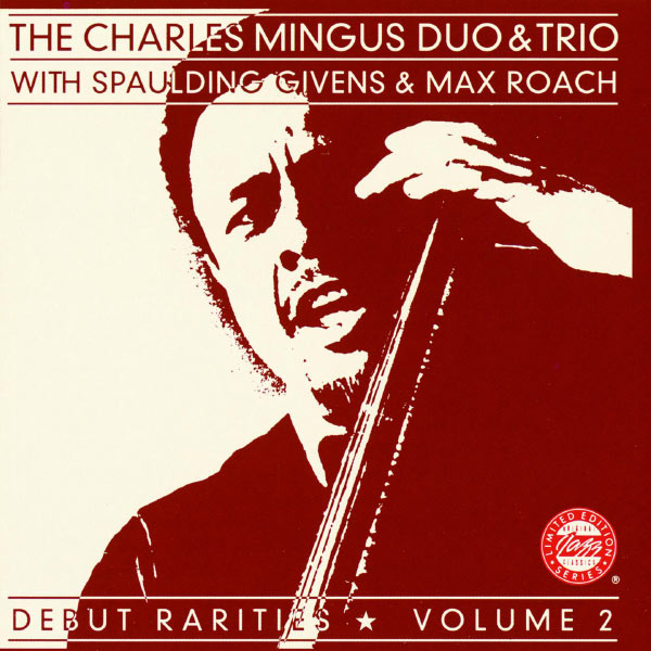 Charles Mingus – Debut Rarities, vol. 2(16Bit-44.1kHz)-OppsUpro音乐帝国