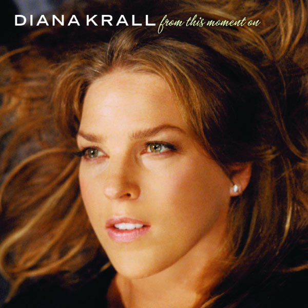 Diana Krall – From This Moment On (International eAlbum)(24Bit-96kHz)-OppsUpro音乐帝国