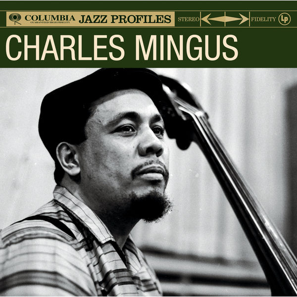 Charles Mingus – Columbia Jazz Profile(16Bit-44.1kHz)-OppsUpro音乐帝国