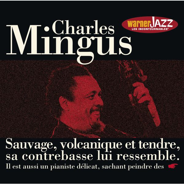 Charles Mingus – Les Incontournables du Jazz(16Bit-44.1kHz)-OppsUpro音乐帝国