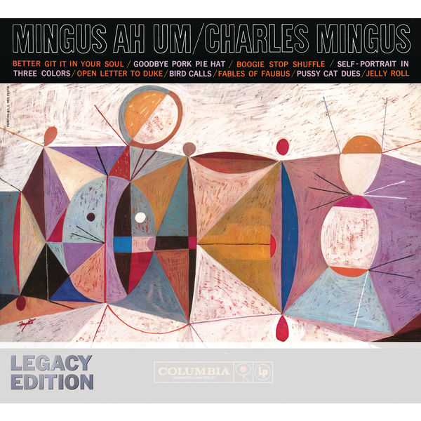 Charles Mingus – AH UM – 50th Anniversary (Legacy Edition)(16Bit-44.1kHz)-OppsUpro音乐帝国