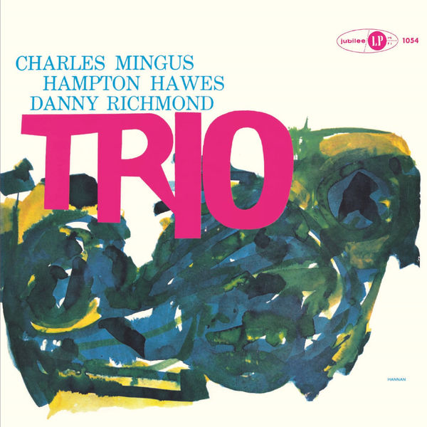 Charles Mingus – Mingus Three (feat. Hampton Hawes & Danny Richmond)(16Bit-44.1kHz)-OppsUpro音乐帝国