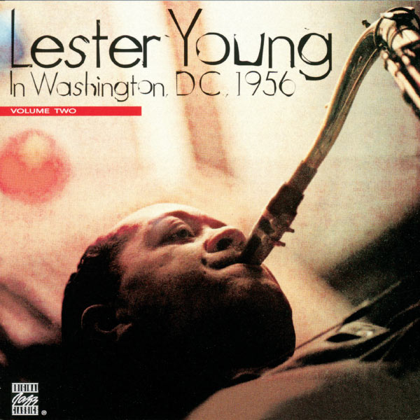 Lester Young – In Washington D.C. 1956, Vol. 2 (Album Version)(16Bit-44.1kHz)-OppsUpro音乐帝国