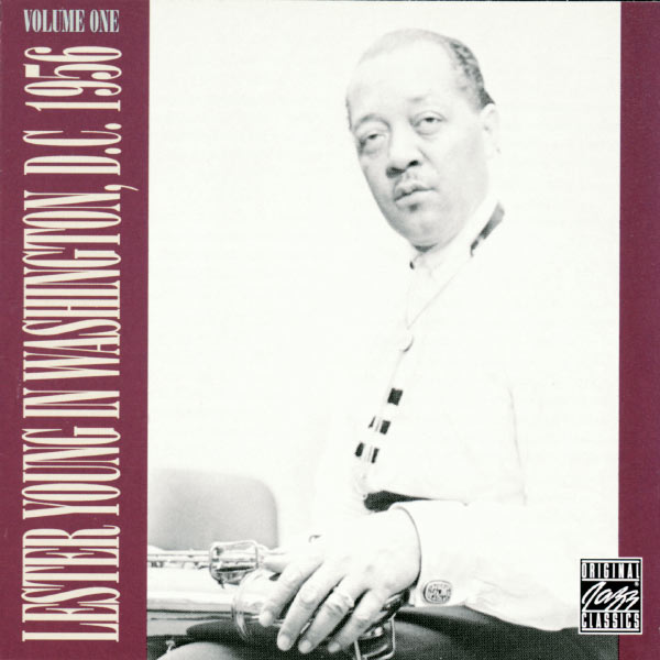 Lester Young – In Washington, D.C. Volume 1 (live in Washington, D.C.)(16Bit-44.1kHz)-OppsUpro音乐帝国