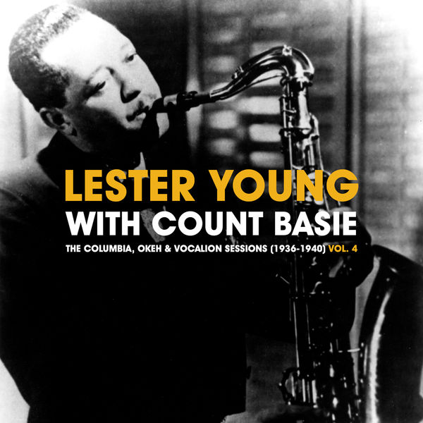 Lester Young – The Columbia, Okeh & Vocalion Sessions (1936-1940) Vol. 4(16Bit-44.1kHz)-OppsUpro音乐帝国