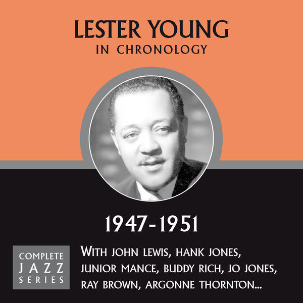 Lester Young – Complete Jazz Series 1947 – 1951(16Bit-44.1kHz)-OppsUpro音乐帝国