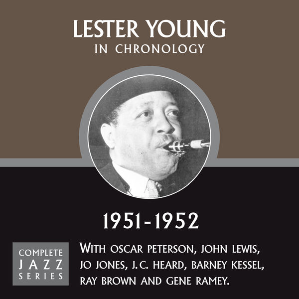 Lester Young – Complete Jazz Series 1951 – 1952(16Bit-44.1kHz)-OppsUpro音乐帝国