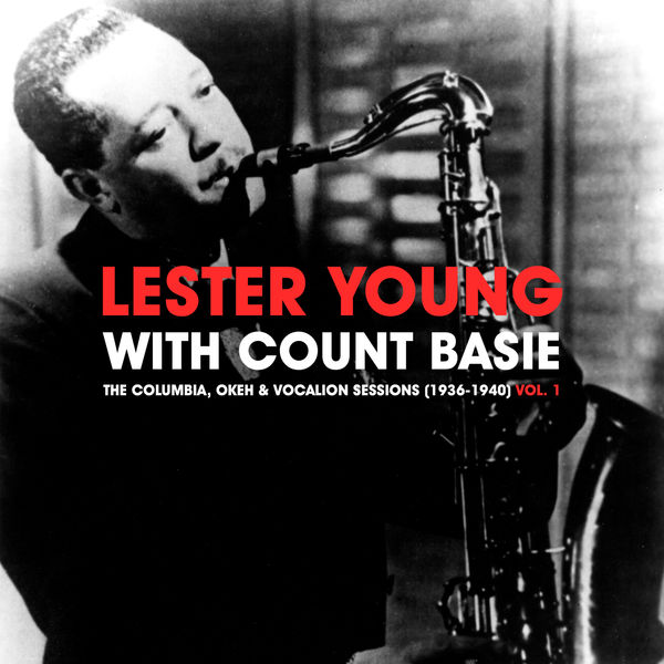 Lester Young – The Columbia, Okeh & Vocalion Sessions (1936-1940) Vol. 1(16Bit-44.1kHz)-OppsUpro音乐帝国