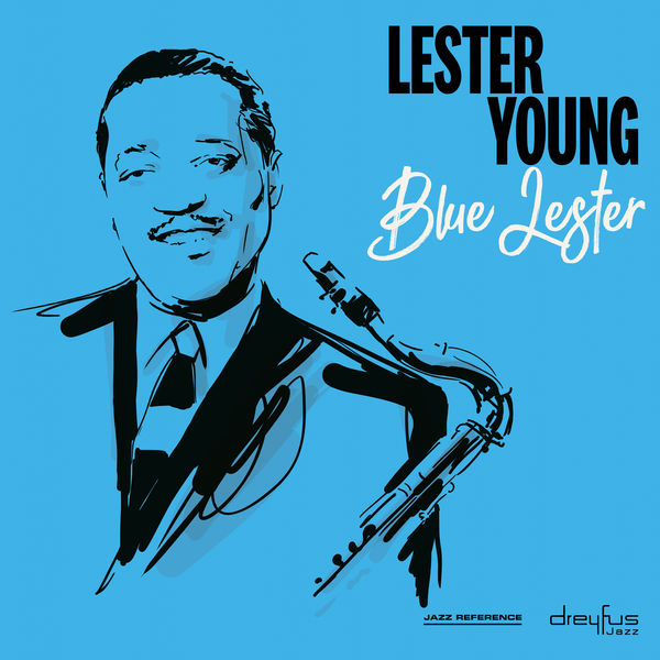 Lester Young – Blue Lester (2000 – Remaster)(16Bit-44.1kHz)-OppsUpro音乐帝国