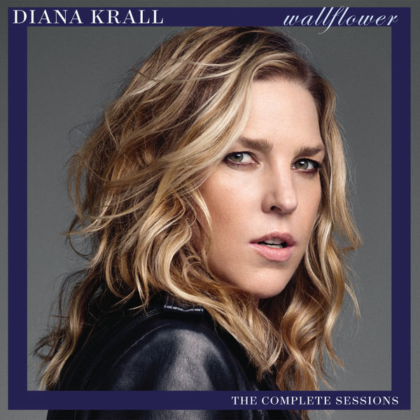 Diana Krall – Wallflower (The Complete Sessions)(16Bit-44.1kHz)-OppsUpro音乐帝国