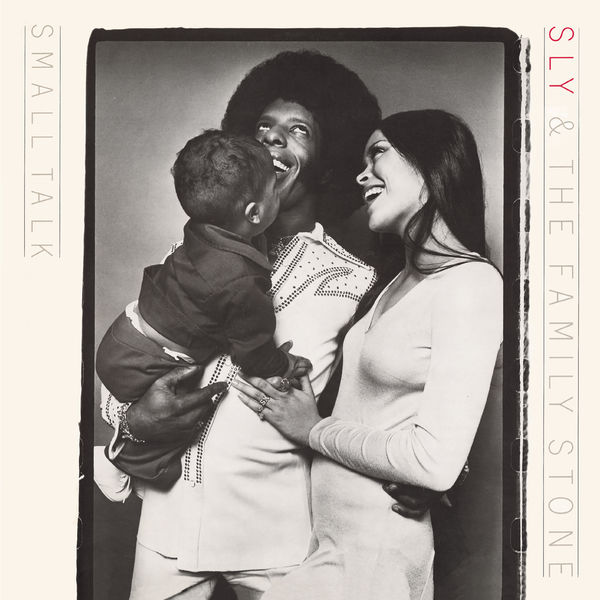 Sly & The Family Stone – Small Talk(16Bit-44.1kHz)-OppsUpro音乐帝国