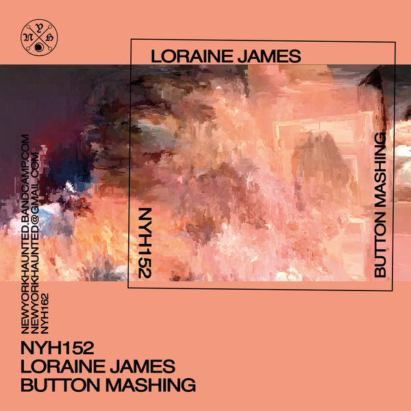 Loraine James – Button Mashing(16Bit-44.1kHz)-OppsUpro音乐帝国