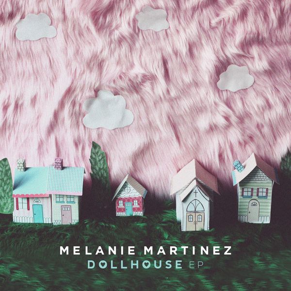 Melanie Martinez – Dollhouse(16Bit-44.1kHz)-OppsUpro音乐帝国