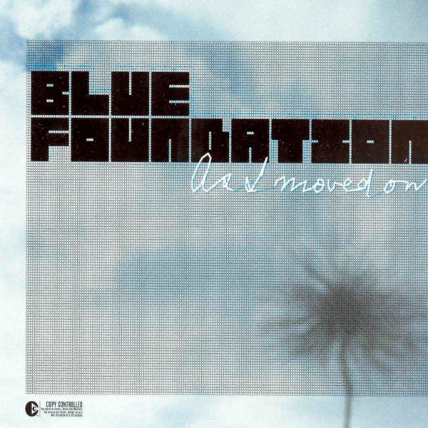 Blue Foundation – As I Moved On(16Bit-44.1kHz)-OppsUpro音乐帝国