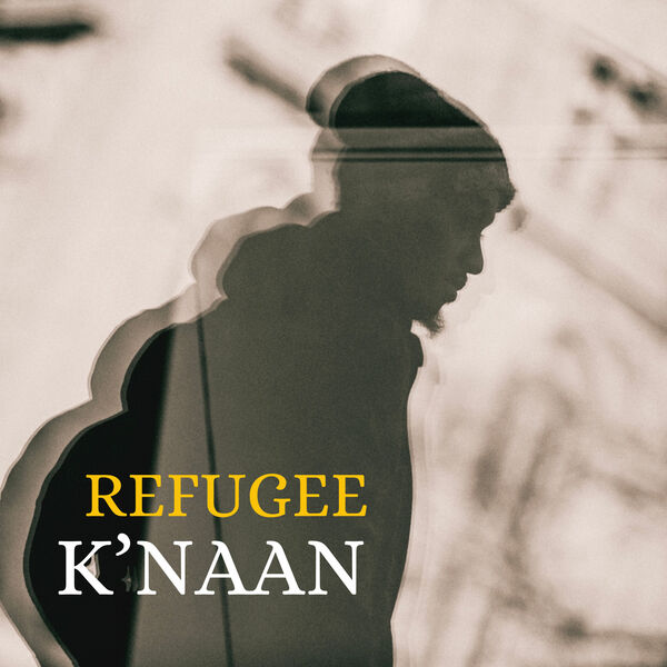 K’naan – Refugee(16Bit-44.1kHz)-OppsUpro音乐帝国