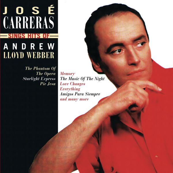 José Carreras – José Carreras Sings Hits Of Andrew Lloyd Webber(16Bit-44.1kHz)-OppsUpro音乐帝国