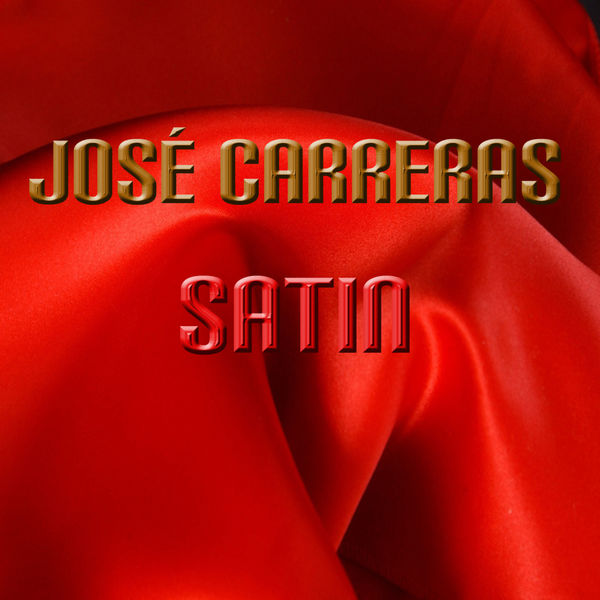 José Carreras – Satin(16Bit-44.1kHz)-OppsUpro音乐帝国